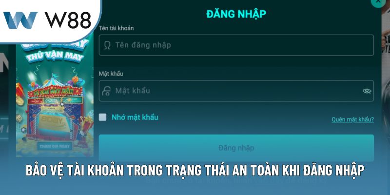 Bảo vệ tài khoản trong trạng thái an toàn khi đăng nhập