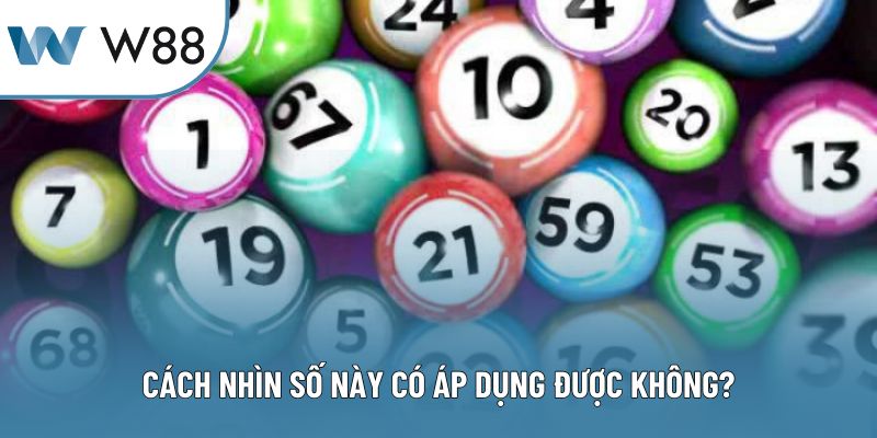 Cách nhìn số này có áp dụng được không?