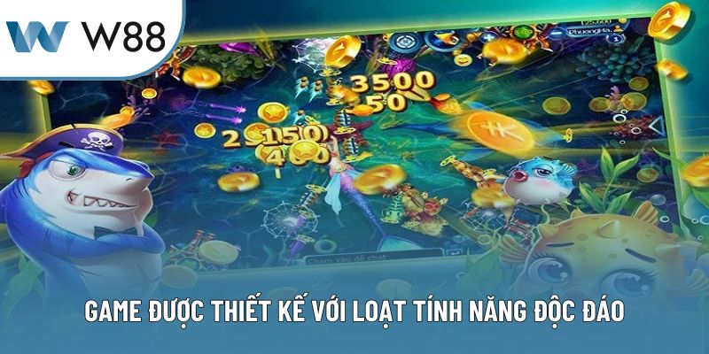 Game được thiết kế với loạt tính năng độc đáo