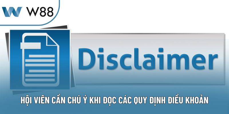 Hội viên cần chú ý khi đọc các quy định điều khoản